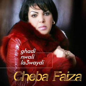 Download track Majitch Fi Boti Cheba Faiza