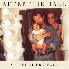 Download track Have I Stayed) Too Long At The Christine Ebersole