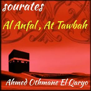 Download track Sourate At Tawbah, Pt. 2 (Qaloune Muratal) Ahmed Othmane El Qaryo