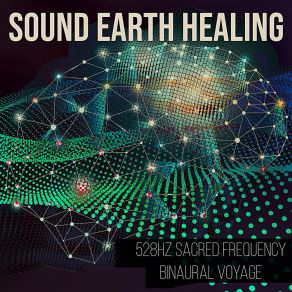 Download track Binaural Beats And Isochronic Tones In 528hz For TheManipura Solar Plexus Chakra - Sixth Healing Meditation Sound Earth Healing