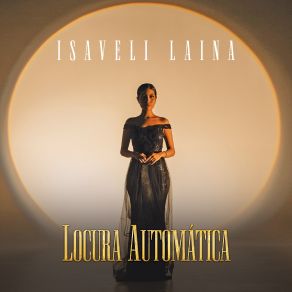 Download track Si No Te Hubieras Ido Isaveli Laina