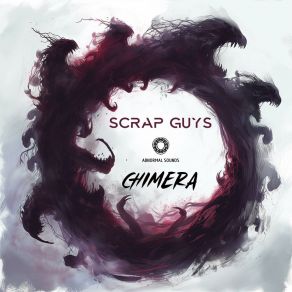 Download track Chimera (Radio Edit) Scrap Guys