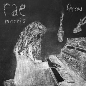 Download track Grow Rae Morris