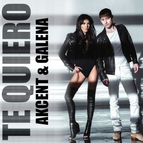 Download track Te Quiero Akcent, Galena