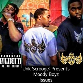 Download track Issues Unk Scrooge