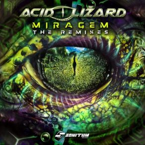 Download track Miragem (Cymatic Effects Remix) Acid Lizard