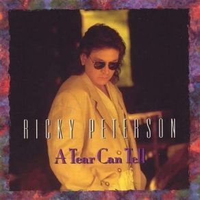 Download track A Tear Can Tell Ricky Peterson