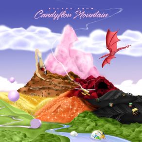 Download track Escape From The Liqourice Desert Candyfloss Mountain