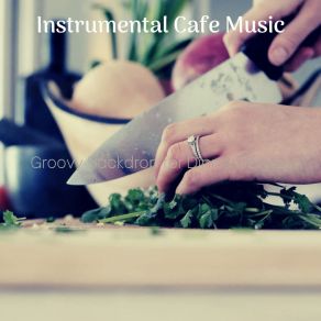 Download track Inspiring Tenor Saxophone Solo - Vibe For Cooking At Home Instrumental Cafe Music