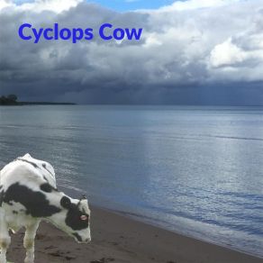 Download track Fourth Cranial Nerve Cyclops Cow