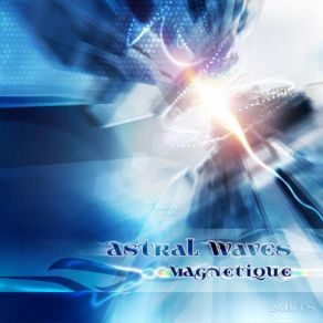 Download track Efflorescence (Astral Waves Remix) Astral WavesAndrocell