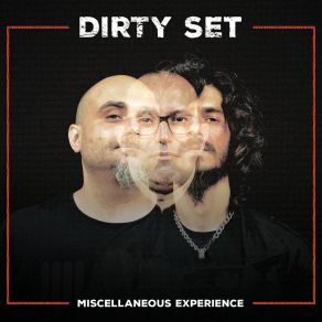 Download track The Ground Of The Judgement Dirty Set