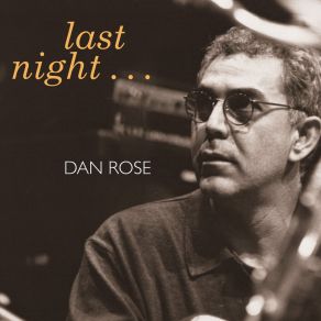 Download track Sweet And Lonely Dan Rose