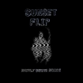 Download track Slice Sunset Flip