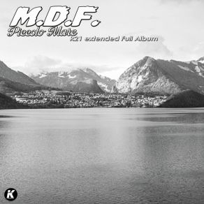 Download track No Grazie (K21 Extended) M. D. F.