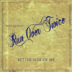 Download track Better Side Of Me Mike Amabile