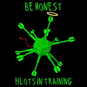 Download track Be Honest Pilots In Training