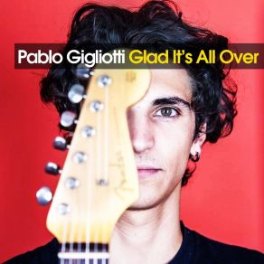 Download track Glad It's All Over (Outwave Extended Remix) Pablo Gigliotti