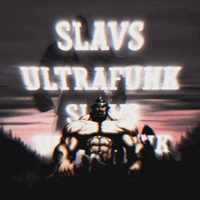 Download track SLAVS ULTRAFUNK (Sped Up) Trxshrelvx