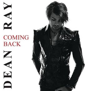 Download track Coming Back Dean Ray