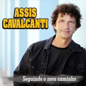 Download track Você É O Meu Destino Assis Cavalcanti