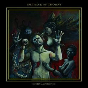 Download track Stoking The Fire Of Resentment EMBRACE OF THORNS