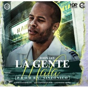 Download track La Gente Mala John Jay