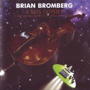 Download track Also Sprach Zarathustra Brian Bromberg