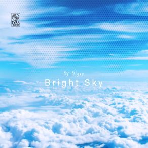 Download track Bright Sky Dj Diyor