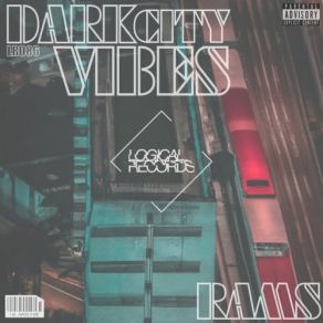 Download track Dark City Vibes RAMS