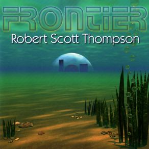 Download track Cloud Fragments Robert Scott Thompson