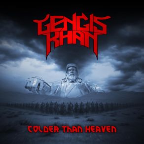 Download track Colder Than Heaven Genghis Khan