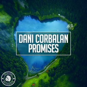 Download track Promises (Radio Edit) Dani Corbalan