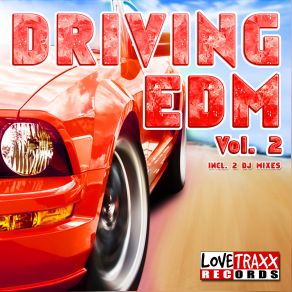 Download track Driving EDM, Vol. 2 Megamix (Short Version) Dj Mix