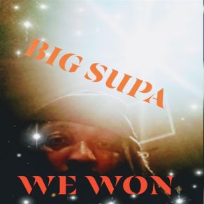 Download track You Can't Stop Me Big Supa