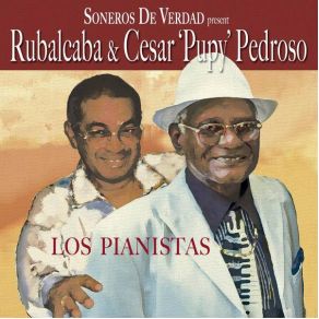 Download track Soy Cubania Cesar Pedroso, Rubalcaba