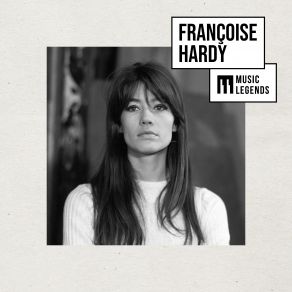 Download track Il Est Tout Pour Moi' Françoise Hardy