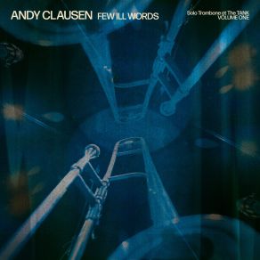 Download track Few Ill Words Andy Clausen