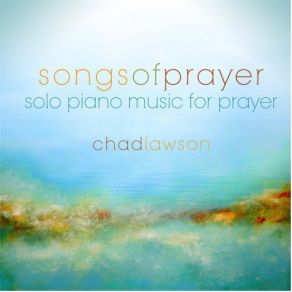 Download track Songs Of Prayer 2 Chad Lawson