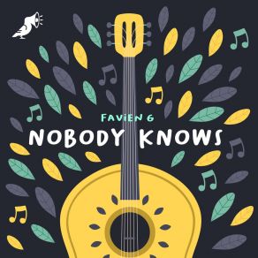 Download track Nobody Knows Favien G