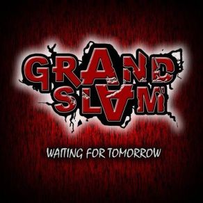 Download track Waiting For Tomorrow Grand Slam