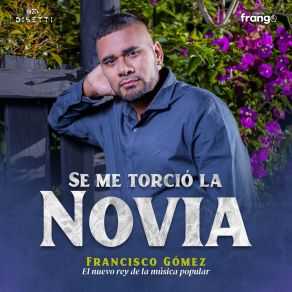 Download track Con Otro Me Engañó Francisco Gómez 