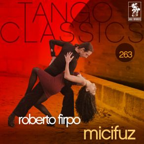 Download track Fuegos Artificiales Roberto Firpo