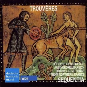 Download track Petrus De Cruce: Aucun Ont Trouve Chant Par Usage - Lonc Tans Me Sui Tenu De... Sequentia