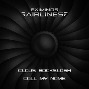 Download track Call My Name (Original Mix) Claus Backslash