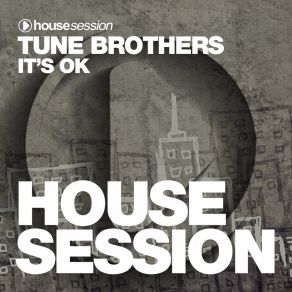 Download track It's OK (Radio Edit) Tune Brothers