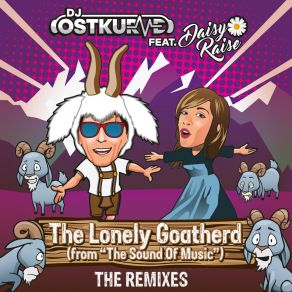 Download track The Lonely Goatherd (From The Sound Of Music) (Da Twinz Remix) Daisy RaiseDj Ostkurve