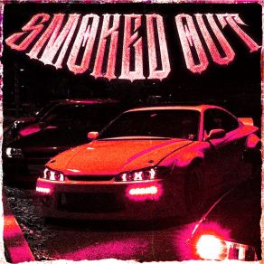 Download track Smoked Out (Slowed + Reverb) CXRNXRDXVIL