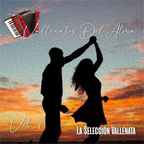 Download track Cuando Pasa El Amor La Seleccion Vallenata