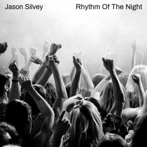 Download track Come Join The Revolution Jason Silvey